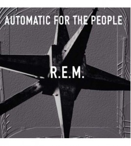 R.E.M. ‎– Automatic For The...