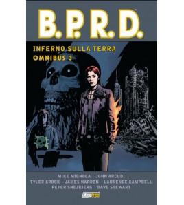 B.P.R.D. Inferno sulla...