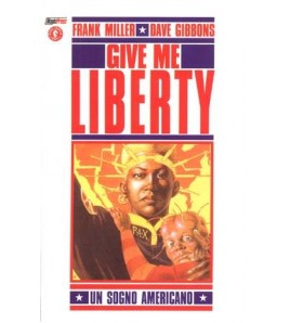 Give Me Liberty - Un Sogno...